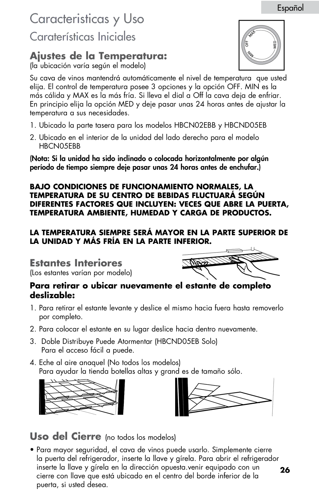 Haier ZHBCN05FVS Caracteristicas y Uso, Caraterísticas Iniciales, Ajustes de la Temperatura, Estantes Interiores 