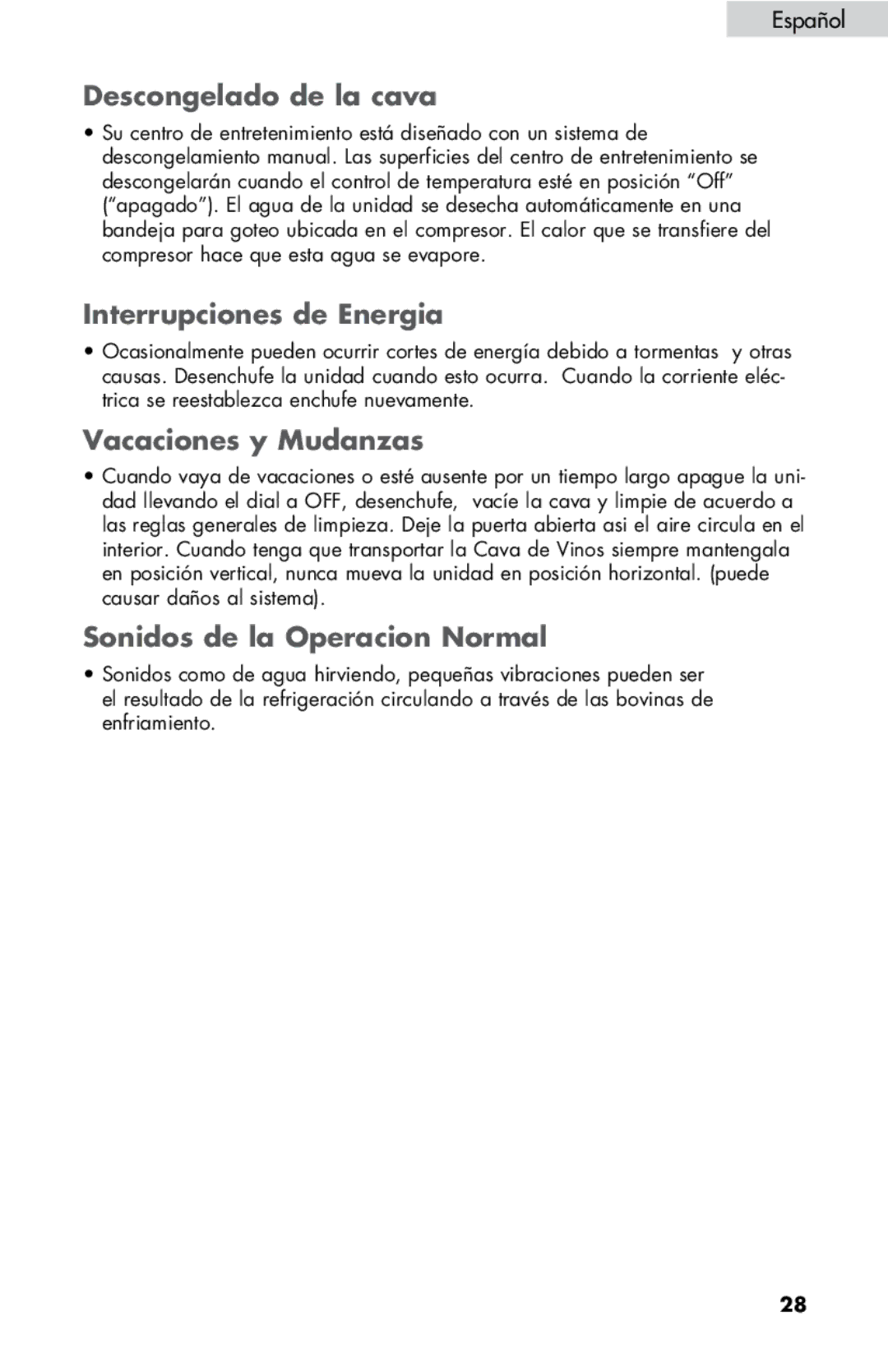 Haier ZHBCN05FVS Descongelado de la cava, Interrupciones de Energia, Vacaciones y Mudanzas, Sonidos de la Operacion Normal 