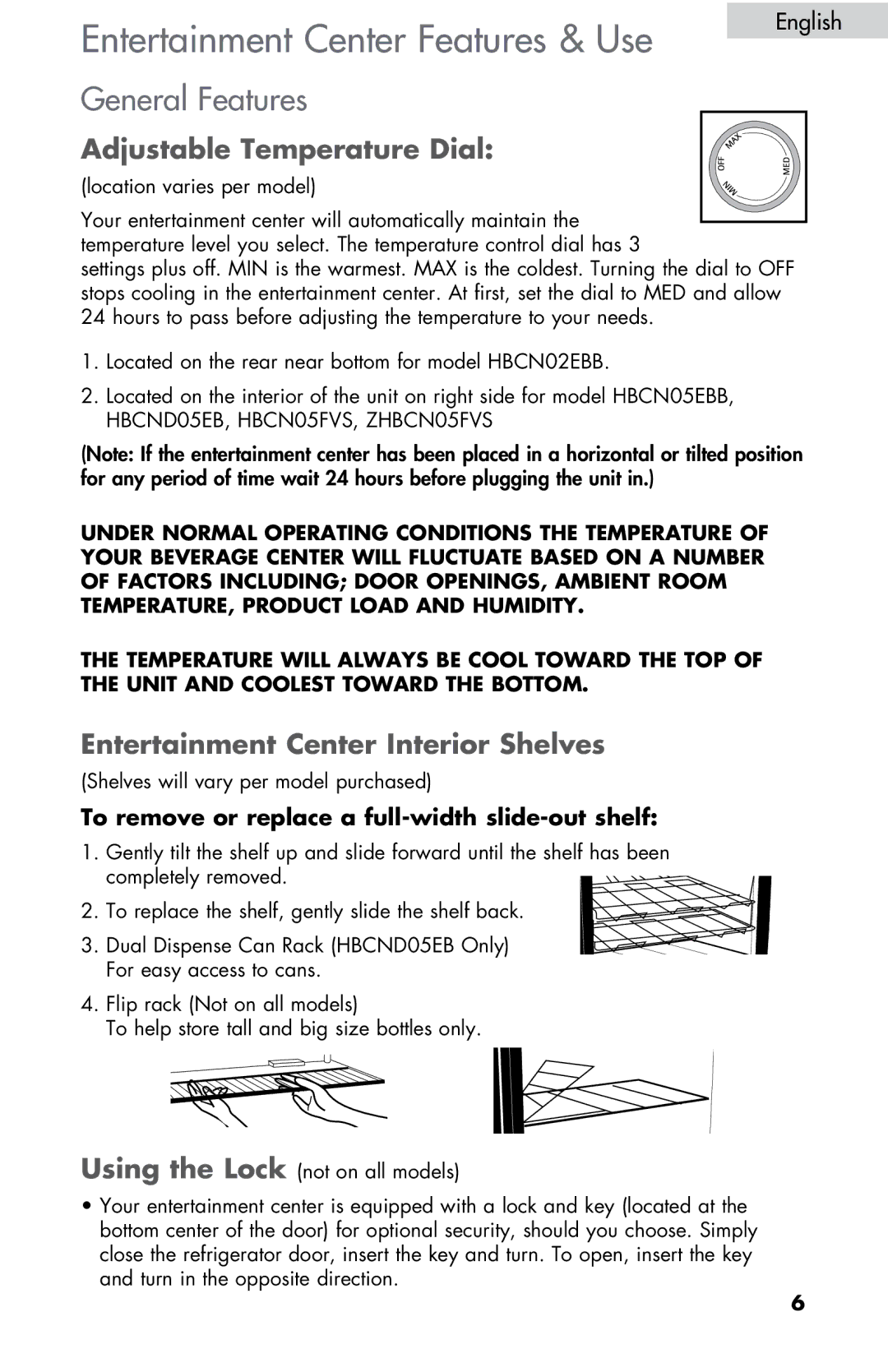 Haier ZHBCN05FVS user manual Entertainment Center Features & Use, General Features, Adjustable Temperature Dial 