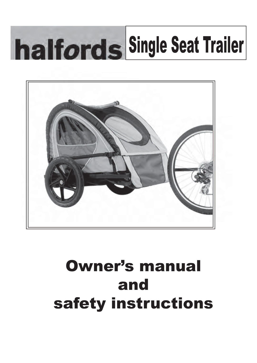 Halfords Bicycle Accessories manual Safety instructions 