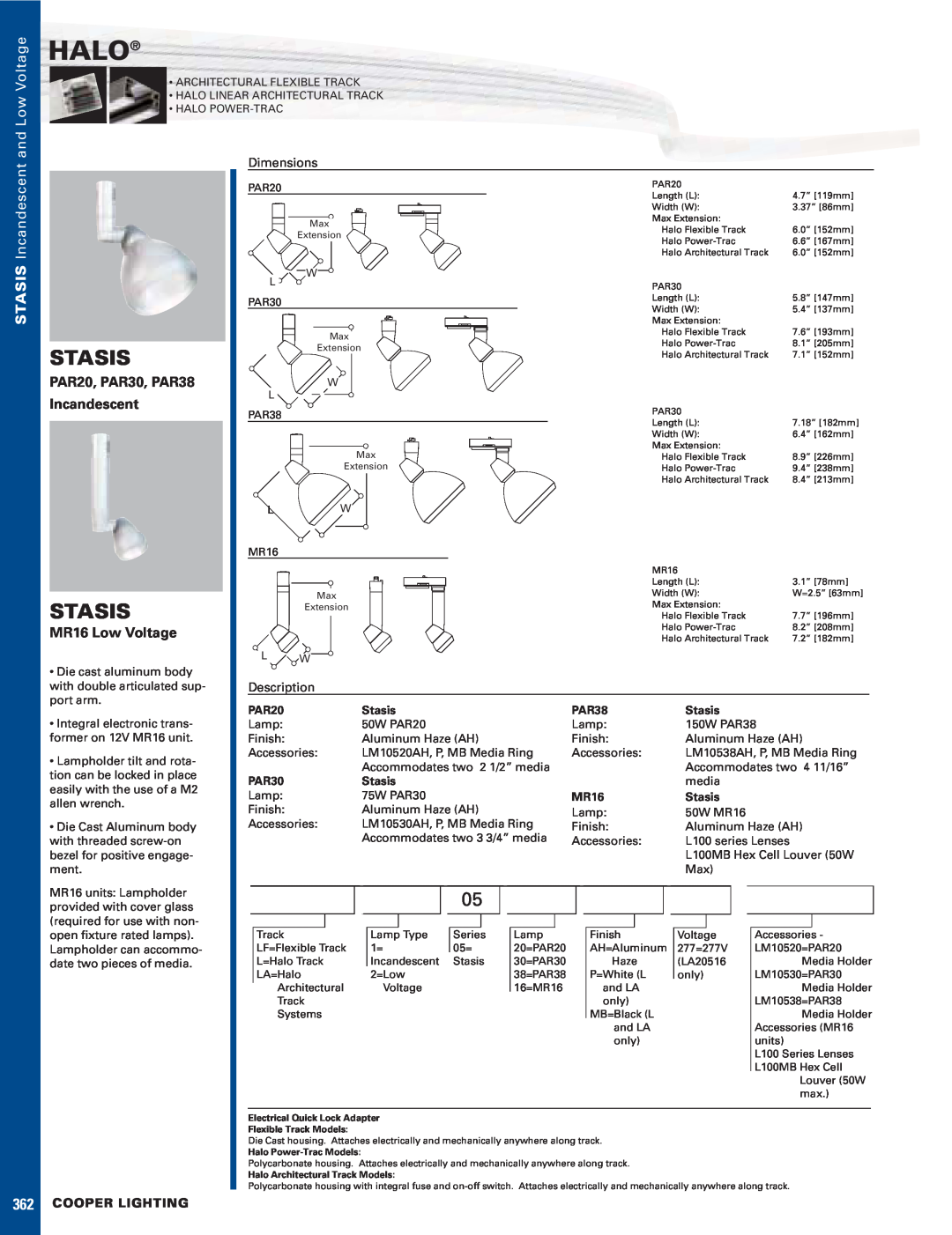 Halo Lighting System dimensions Halo, Stasis, and Low Voltage, STASIS Incandescent, PAR20, PAR30, PAR38 Incandescent 