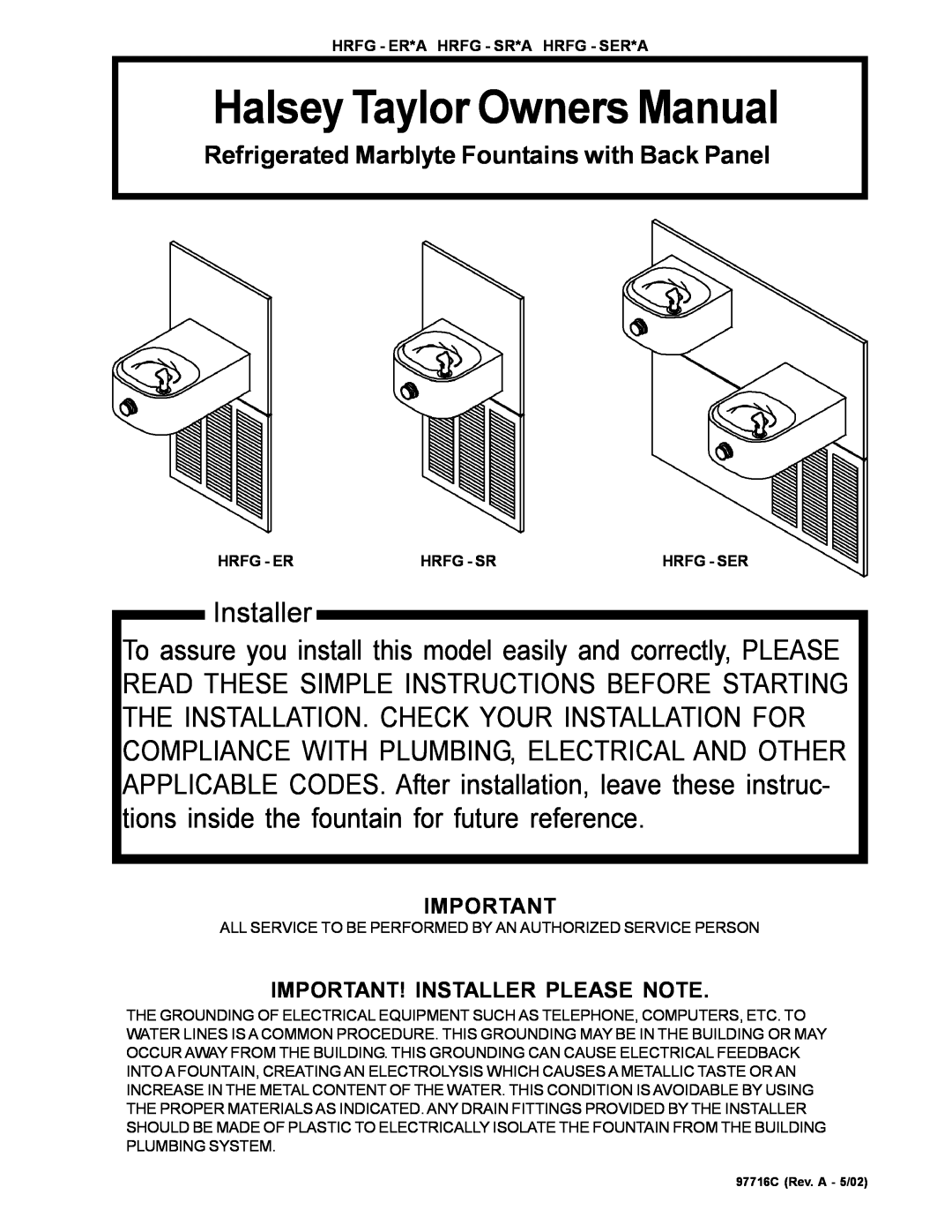 Halsey Taylor HRFG - SR*A owner manual Important! Installer Please Note, Refrigerated Marblyte Fountains with Back Panel 