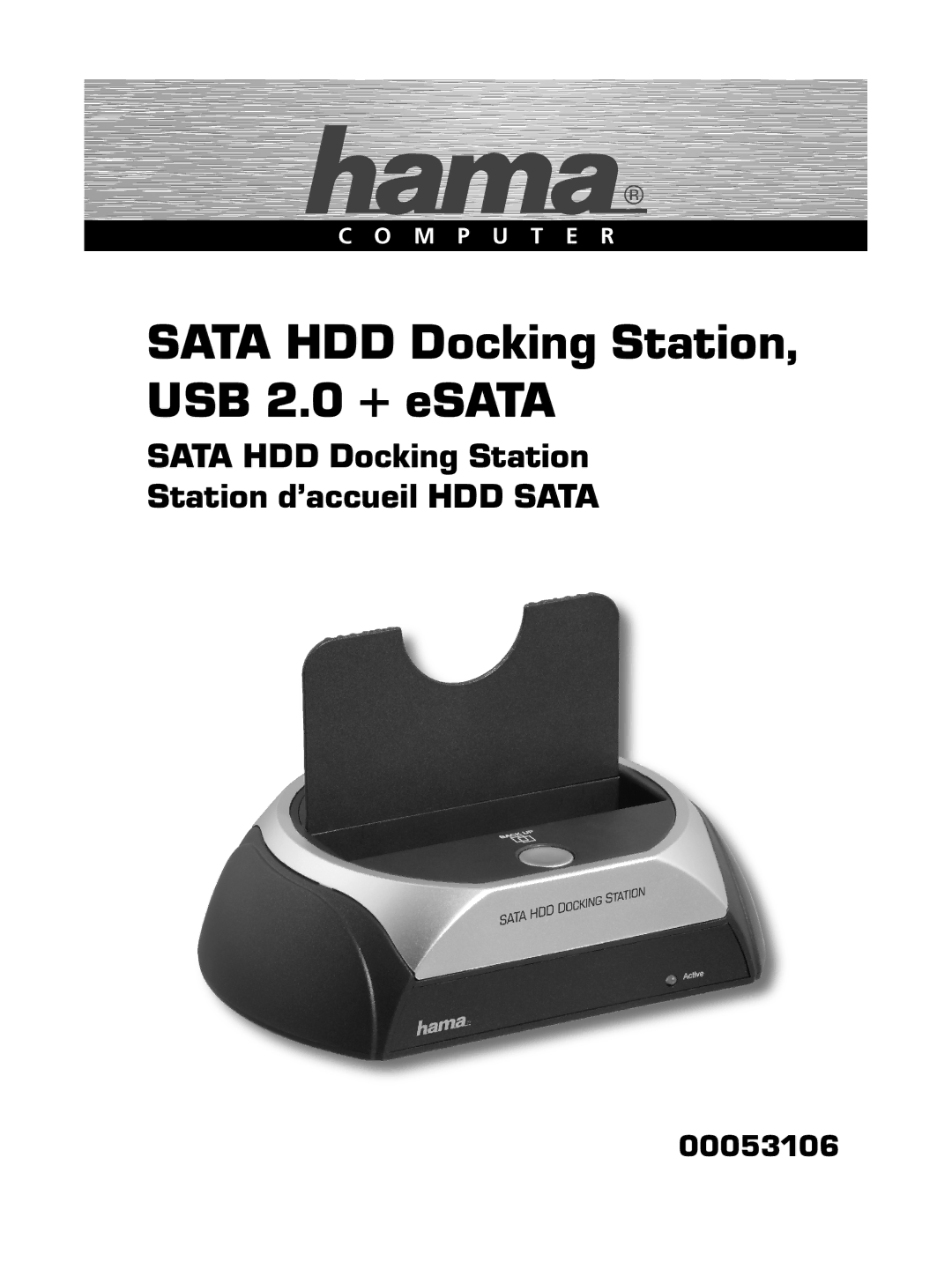 Hama 53106 manual Sata HDD Docking Station, USB 2.0 + eSATA 