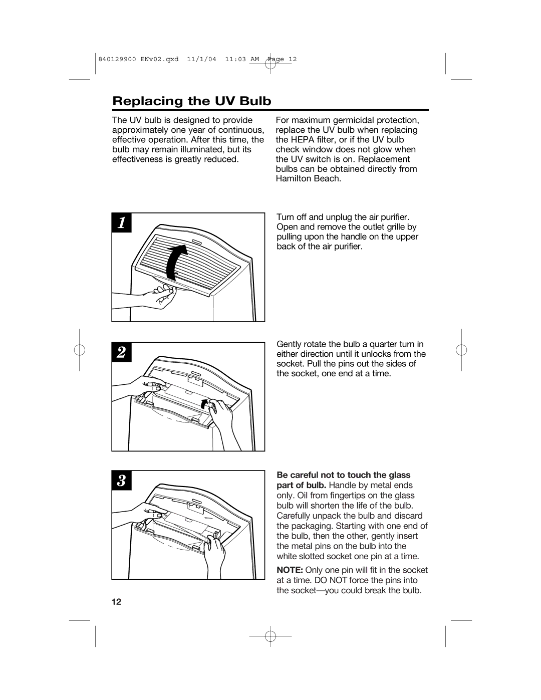 Hamilton Beach 04162, 04160, 04161 manual Replacing the UV Bulb 