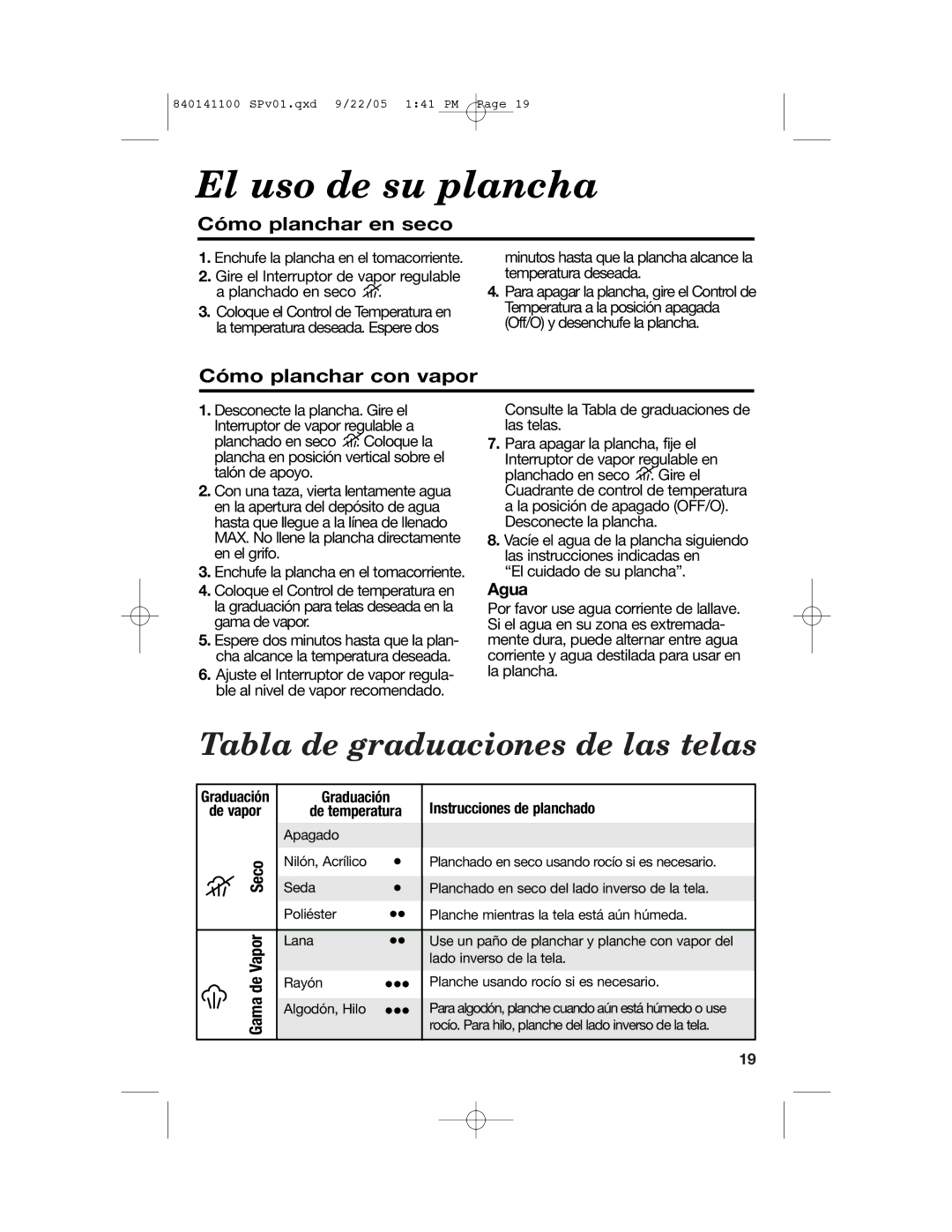 Hamilton Beach 14200 manual El uso de su plancha, Cómo planchar en seco, Cómo planchar con vapor, Agua, Gama de Vapor Seco 