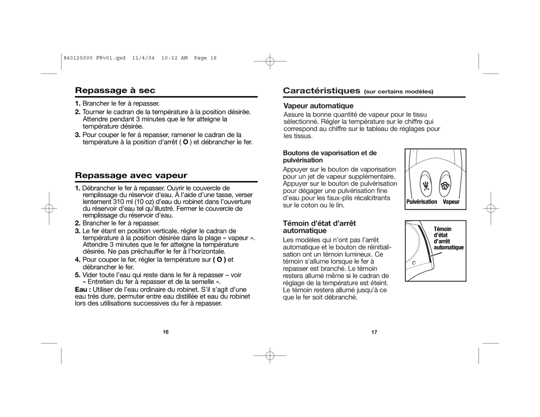 Hamilton Beach 14885C manual Repassage à sec, Repassage avec vapeur, Vapeur automatique, Témoin d’état d’arrêt automatique 