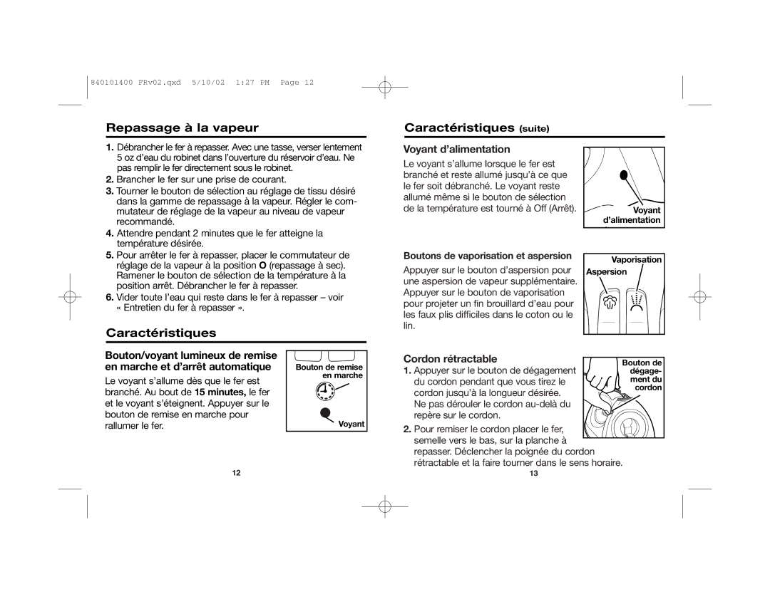 Hamilton Beach 19031 manual Repassage à la vapeur Caractéristiques suite, Voyant d’alimentation, Cordon rétractable 