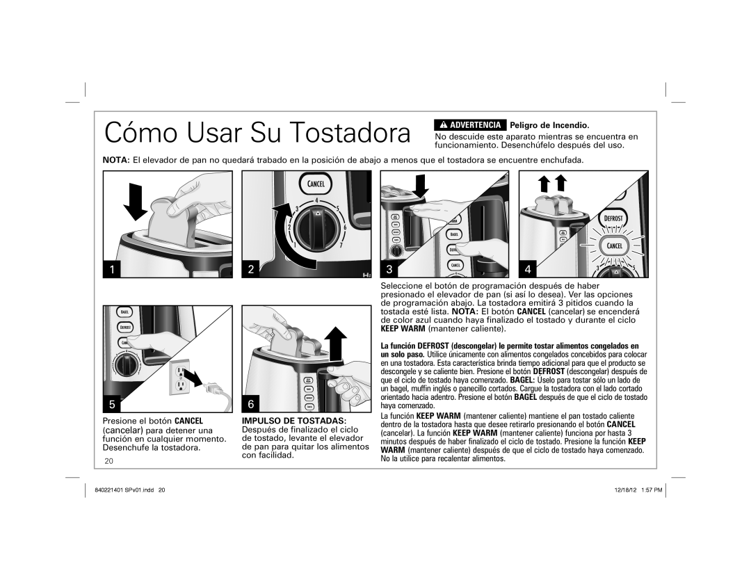 Hamilton Beach 22811 manual Cómo Usar Su Tostadora w Advertencia Peligro de Incendio 