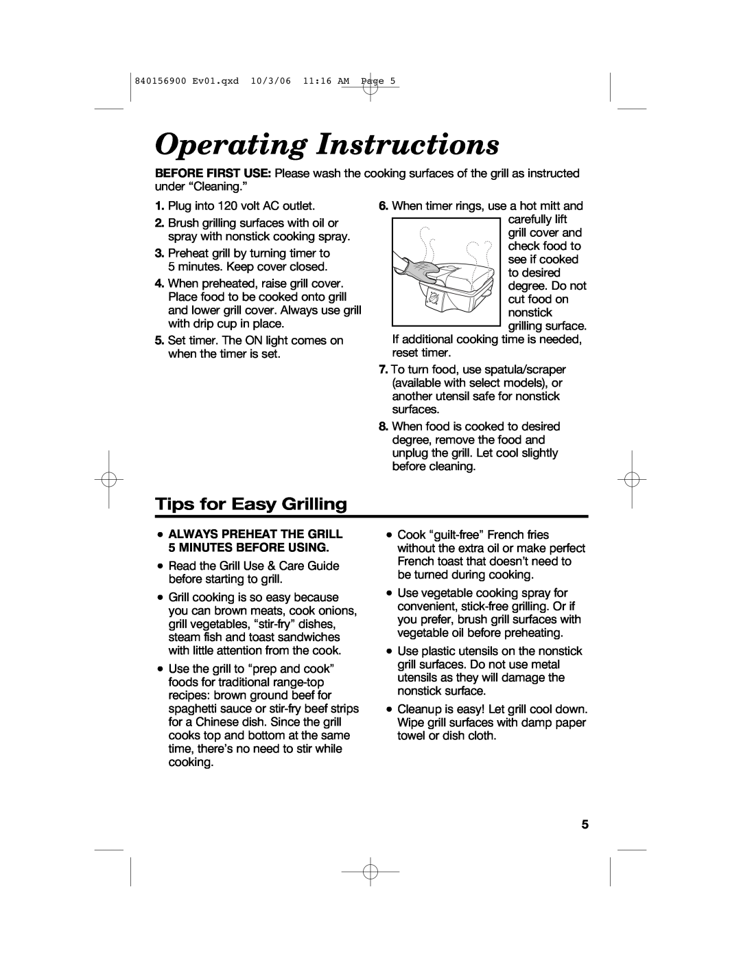 Hamilton Beach 25285 manual Operating Instructions, Tips for Easy Grilling, ALWAYS PREHEAT THE GRILL 5 MINUTES BEFORE USING 