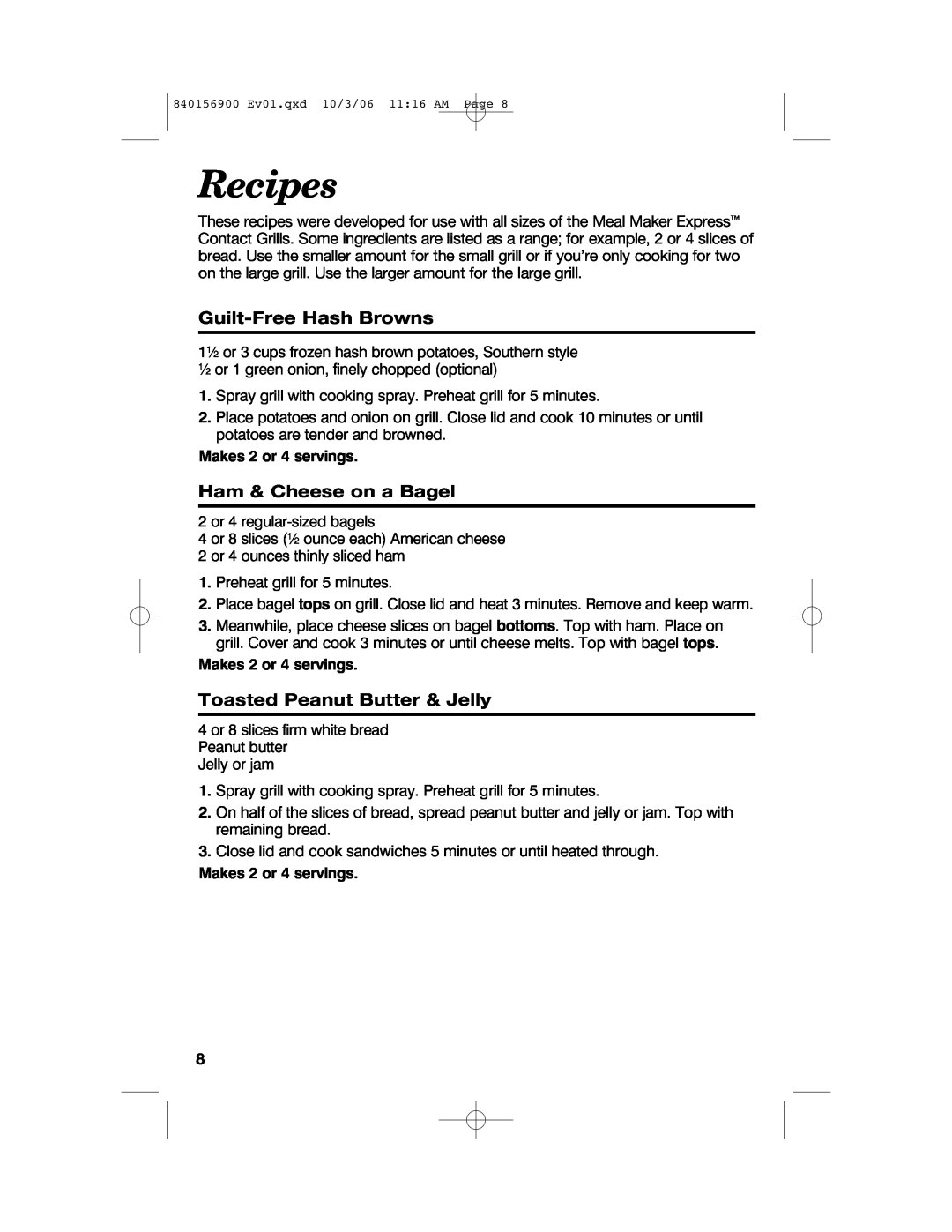 Hamilton Beach 25285 manual Recipes, Guilt-Free Hash Browns, Ham & Cheese on a Bagel, Toasted Peanut Butter & Jelly 