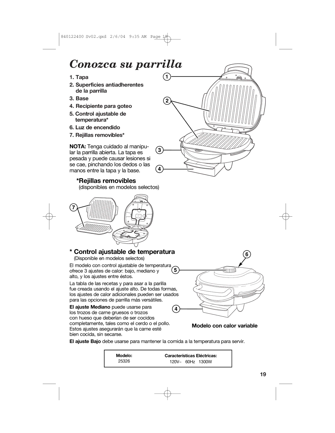 Hamilton Beach 25326C manual Conozca su parrilla, Rejillas removibles, Control ajustable de temperatura, Tapa 