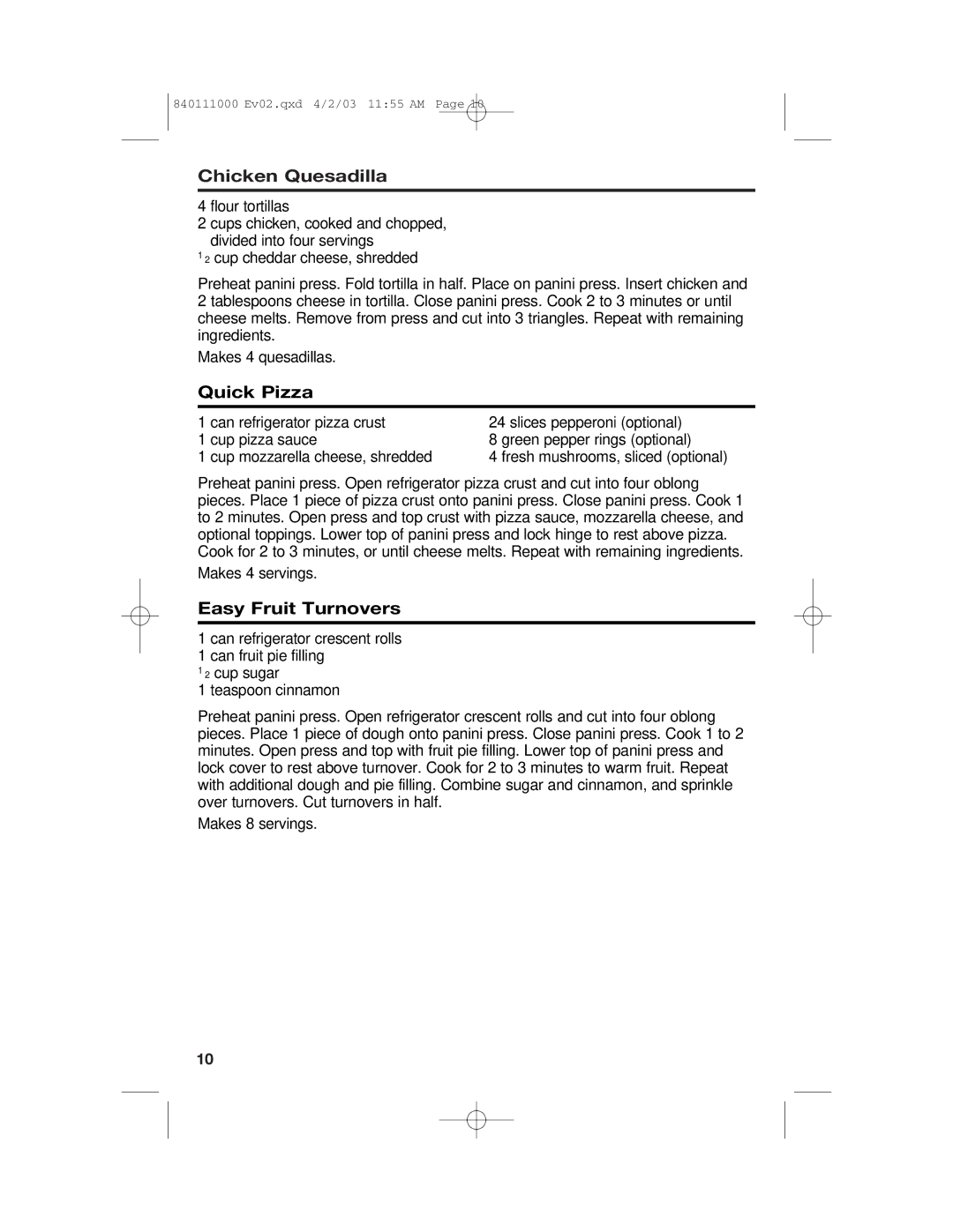 Hamilton Beach 25450 operating instructions Chicken Quesadilla, Quick Pizza, Easy Fruit Turnovers 