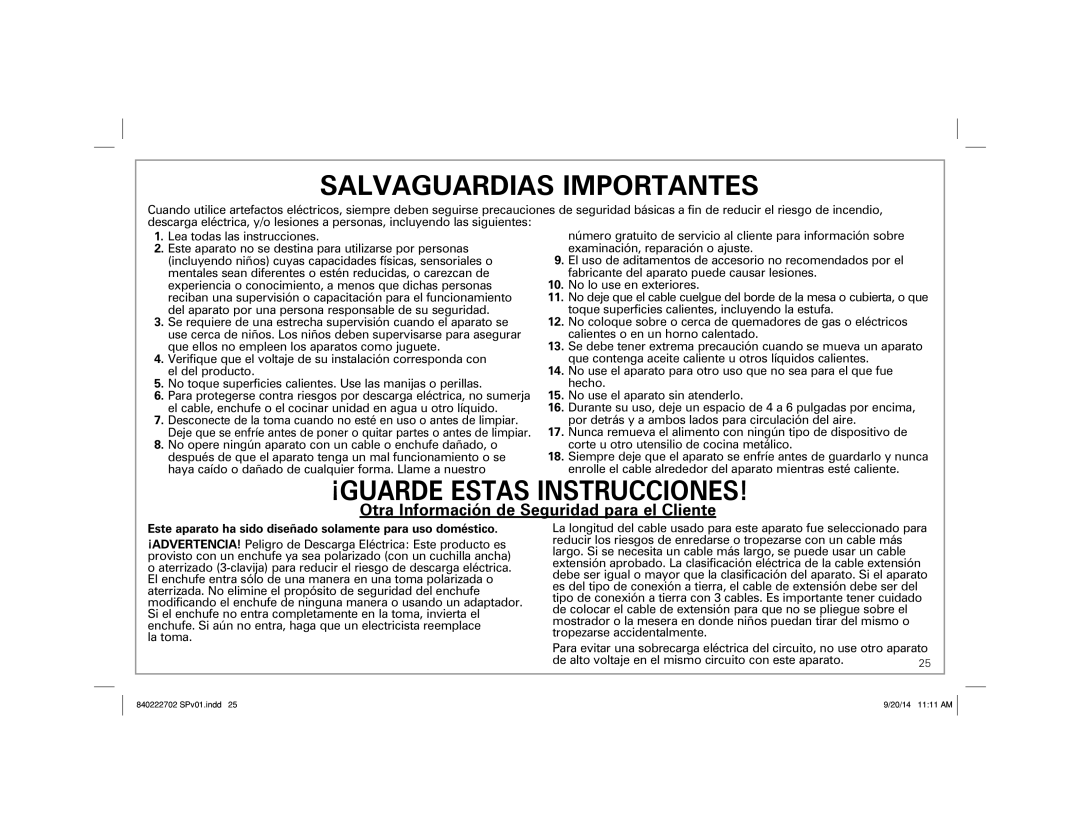 Hamilton Beach 25475 manual Salvaguardias Importantes, Este aparato ha sido diseñado solamente para uso doméstico 