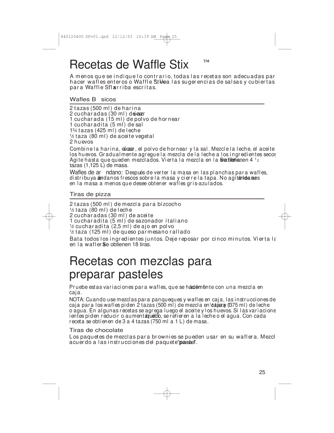 Hamilton Beach 26291 Recetas de Waffle Stix, Recetas con mezclas para preparar pasteles, Wafles Básicos, Tiras de pizza 