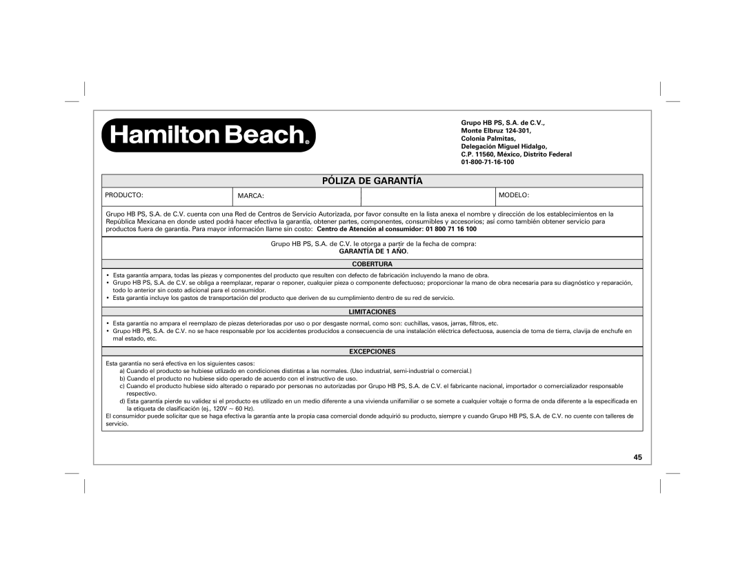 Hamilton Beach 31100 Póliza De Garantía, C.P. 11560, México, Distrito Federal, GARANTÍA DE 1 AÑO COBERTURA, Limitaciones 