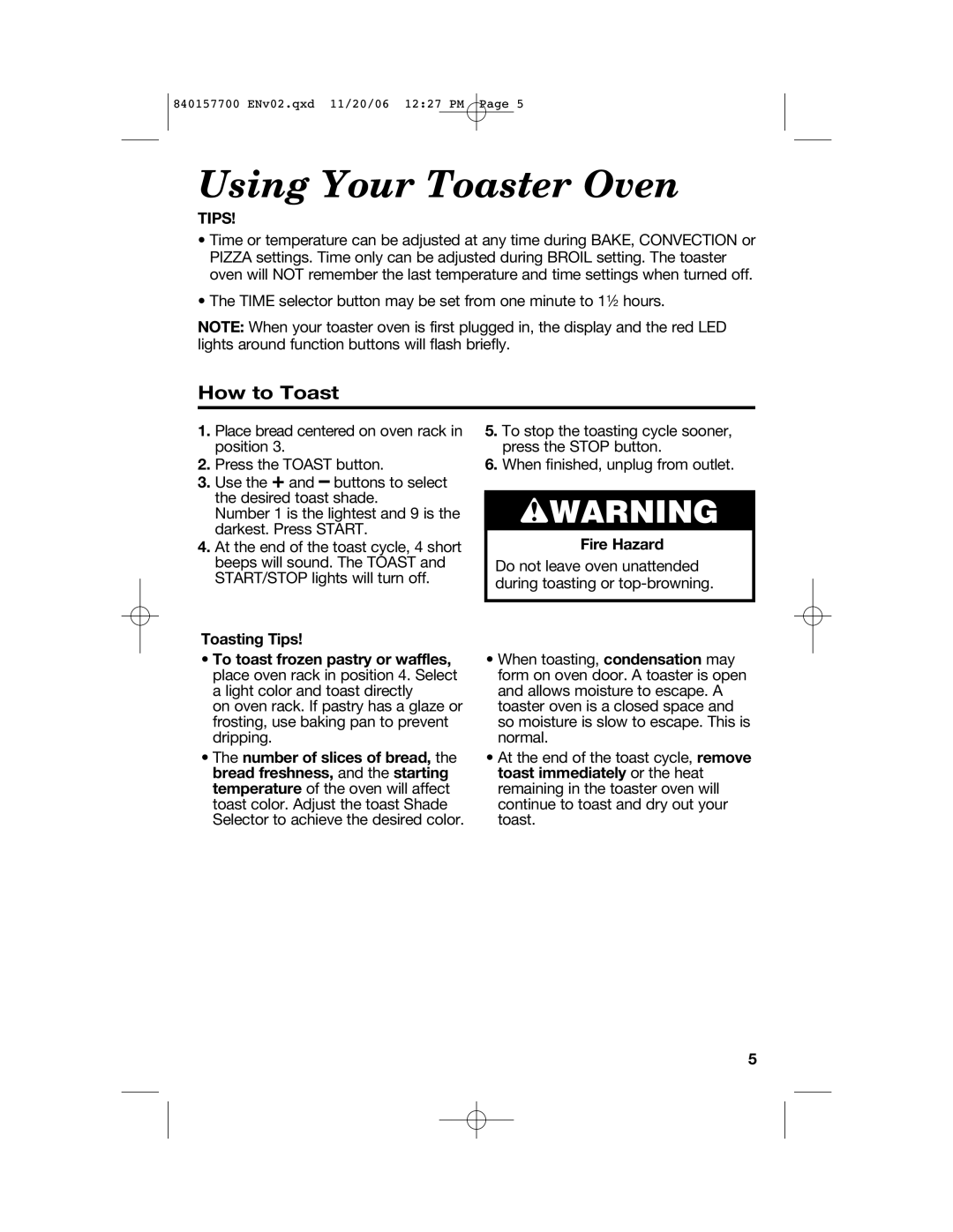 Hamilton Beach 31150C manual Using Your Toaster Oven, How to Toast, Tips, Fire Hazard 