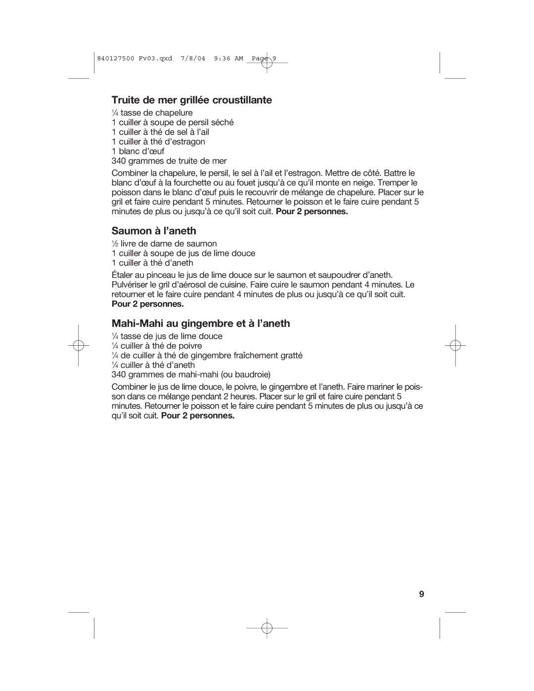 Hamilton Beach 31602 manual Truite de mer grillée croustillante, Saumon à l’aneth, Mahi-Mahi au gingembre et à l’aneth 