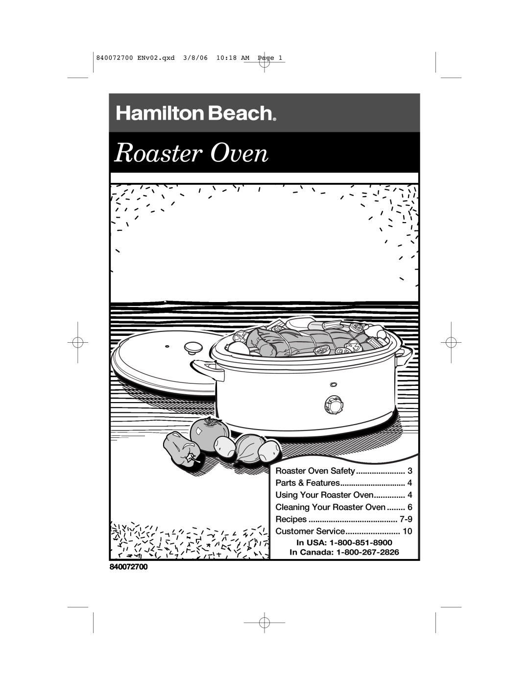 Hamilton Beach 32600s manual Roaster Oven Safety, Parts & Features, Using Your Roaster Oven, Recipes, Customer Service 