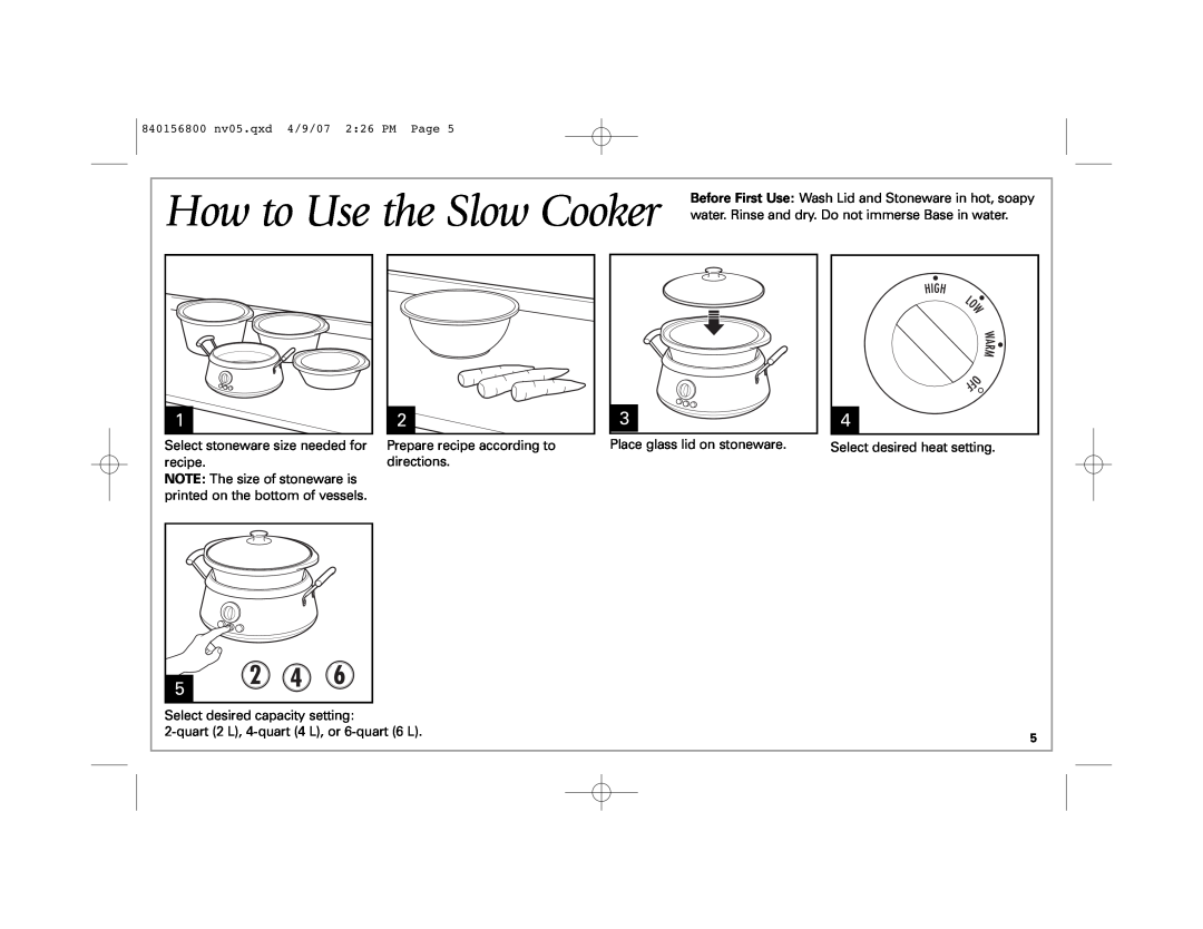 Hamilton Beach 33134C manual How to Use the Slow Cooker, water. Rinse and dry. Do not immerse Base in water 