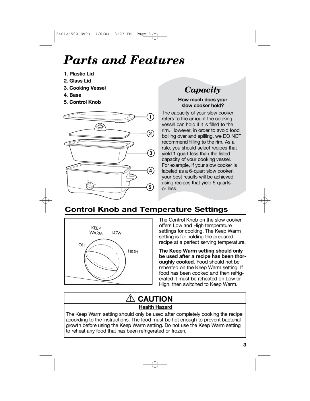 Hamilton Beach 33260 manual Parts and Features, Control Knob and Temperature Settings, How much does your Slow cooker hold? 