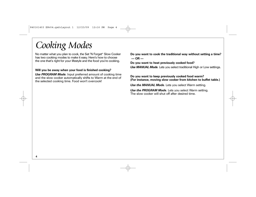 Hamilton Beach 33957 manual Cooking Modes, Will you be away when your food is finished cooking? 