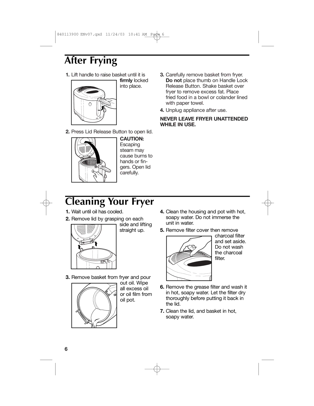 Hamilton Beach 35015 manual After Frying, Cleaning Your Fryer, Never Leave Fryer Unattended While in USE 