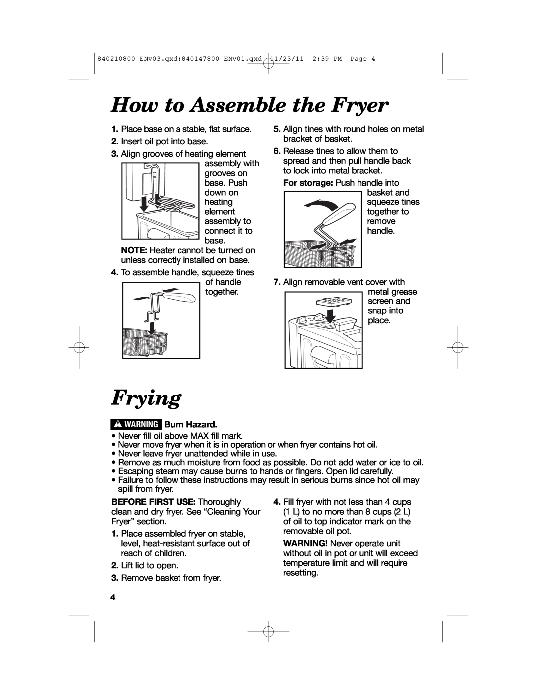 Hamilton Beach 35200 manual How to Assemble the Fryer, Frying, w WARNING Burn Hazard, BEFORE FIRST USE Thoroughly 
