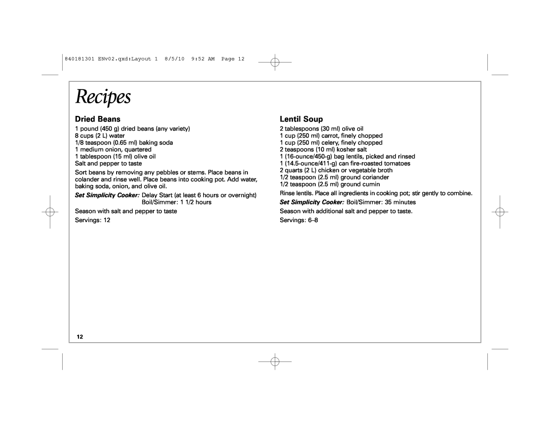 Hamilton Beach 37536 manual Recipes, Dried Beans, Lentil Soup, Set Simplicity Cooker Boil/Simmer 35 minutes 