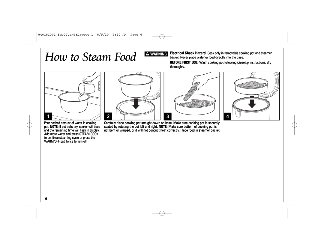 Hamilton Beach 37536 How to Steam Food, w WARNING, basket. Never place water or food directly into the base, thoroughly 