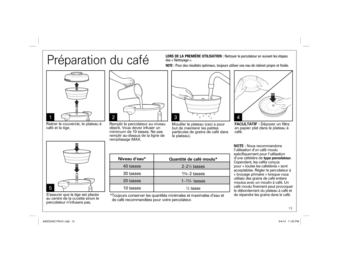 Hamilton Beach 40514 manual Préparation du café, Retirer le couvercle, le plateau à café et la tige 