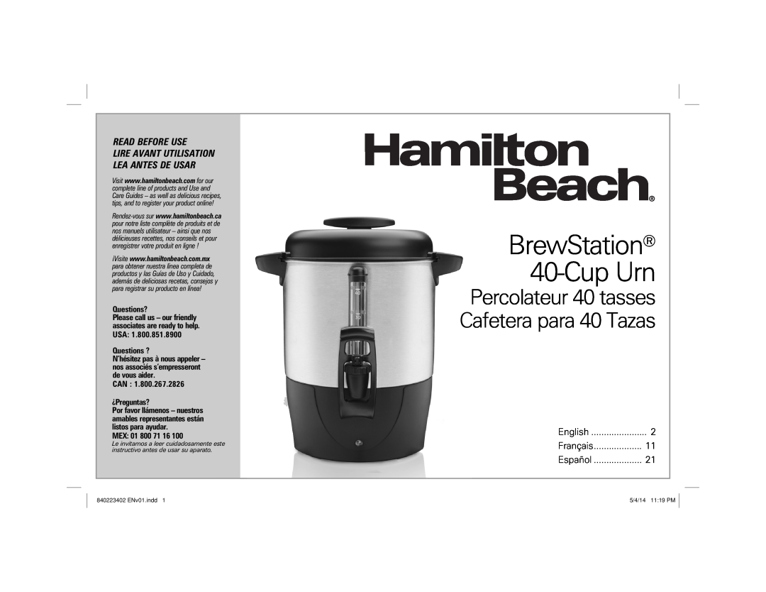 Hamilton Beach 40514 manual BrewStation 40-Cup Urn, Percolateur 40 tasses Cafetera para 40 Tazas, Read Before Use, Mex 