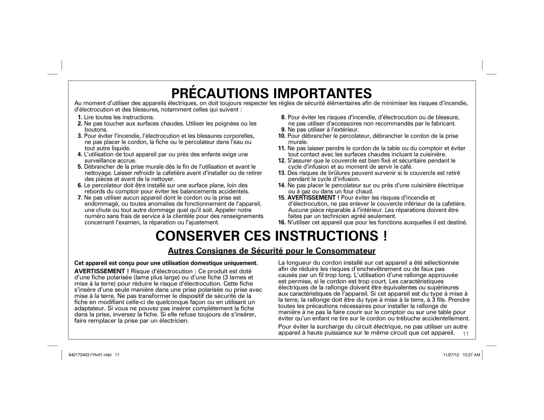 Hamilton Beach 40540 manual Précautions Importantes, Autres Consignes de Sécurité pour le Consommateur 