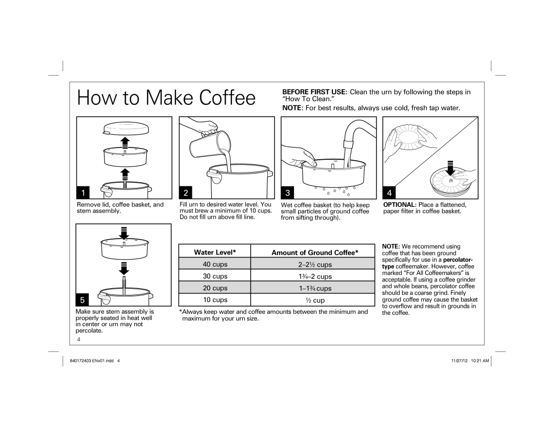 Hamilton Beach 40540 manual How to Make Coffee How To Clean, Water Level Amount of Ground Coffee 