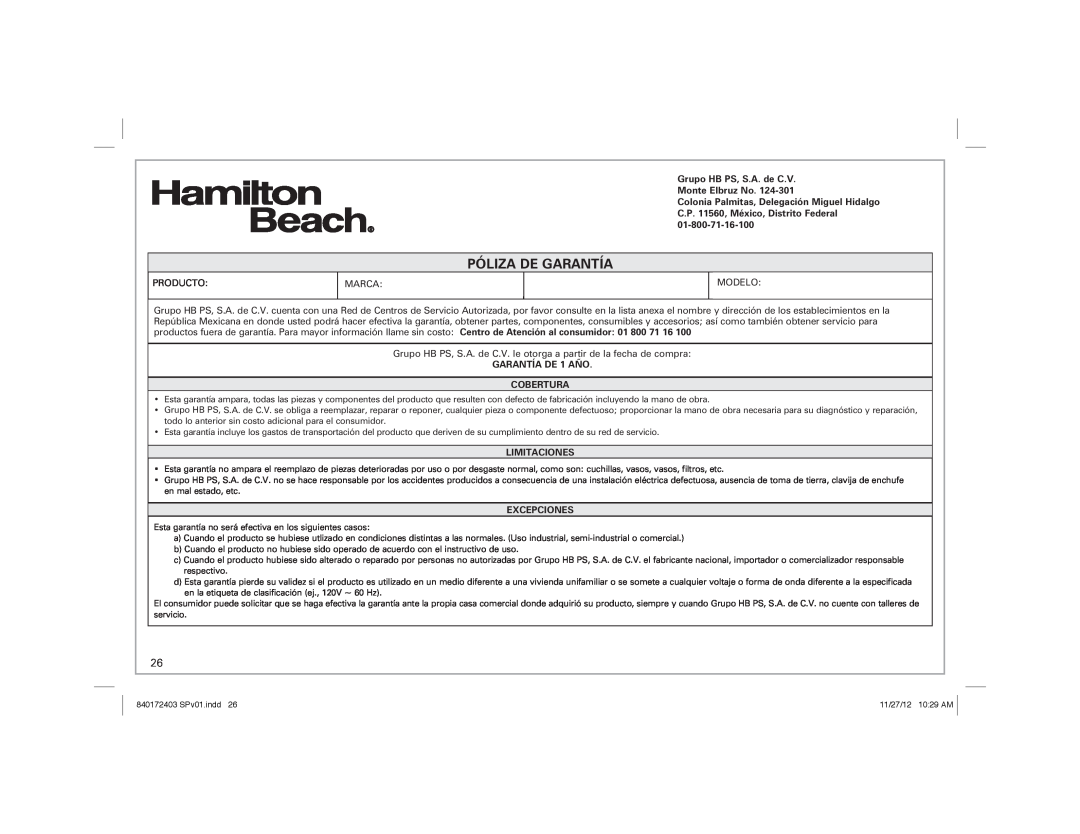 Hamilton Beach 40540 manual Póliza De Garantía, Grupo HB PS, S.A. de C.V. Monte Elbruz No, GARANTÍA DE 1 AÑO COBERTURA 