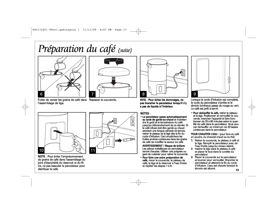 Hamilton Beach 40540 manual Préparation du café suite, FRnv1.qxdLayout 1 11/11/08 447 PM Page, Replacer le couvercle 