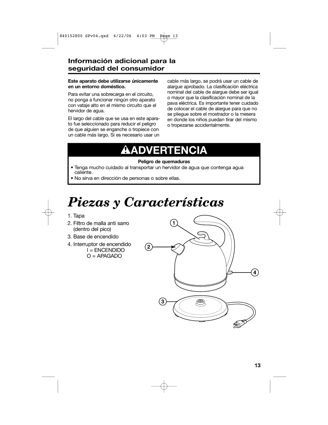 Hamilton Beach 168950 K14, 40890 K14 manual Piezas y Características, Información adicional para la seguridad del consumidor 