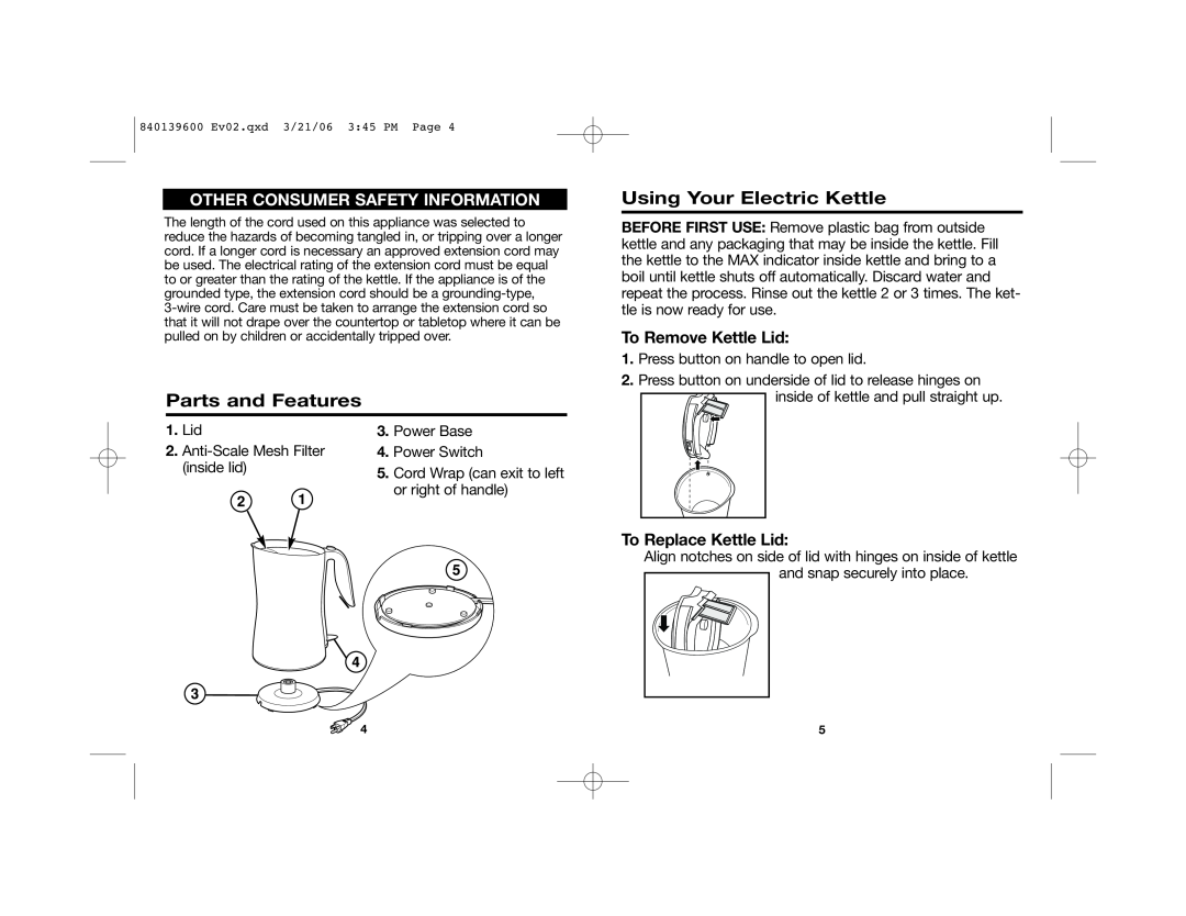 Hamilton Beach 40898 manual Parts and Features, Using Your Electric Kettle, To Remove Kettle Lid, To Replace Kettle Lid 