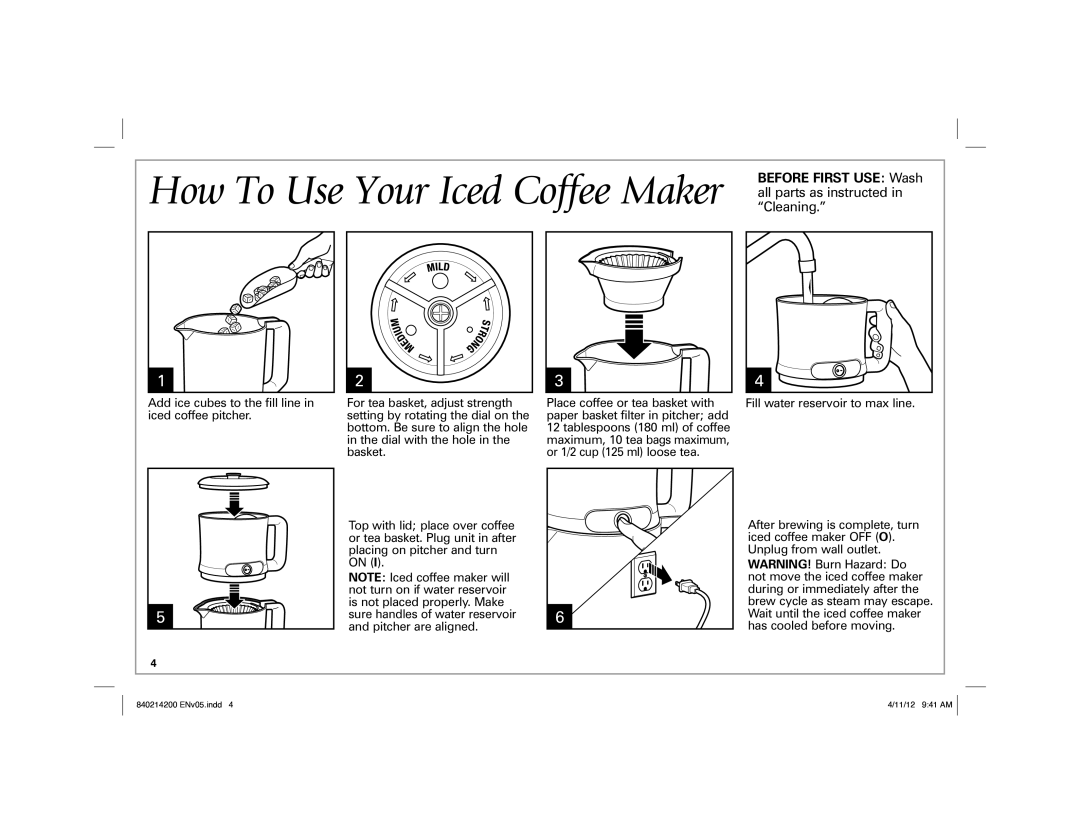 Hamilton Beach 40913, 40912R manual How To Use Your Iced Coffee Maker all parts as instructed, Before First USE Wash 