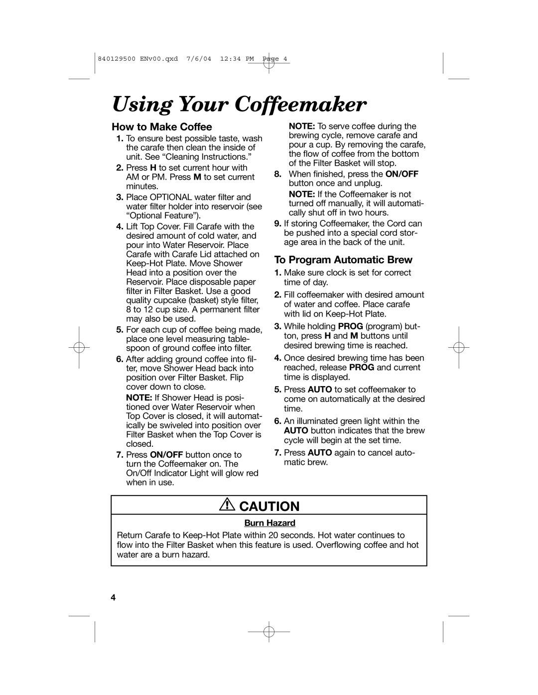 Hamilton Beach 43251, 43224C, 43254 manual Using Your Coffeemaker, How to Make Coffee, To Program Automatic Brew, Burn Hazard 