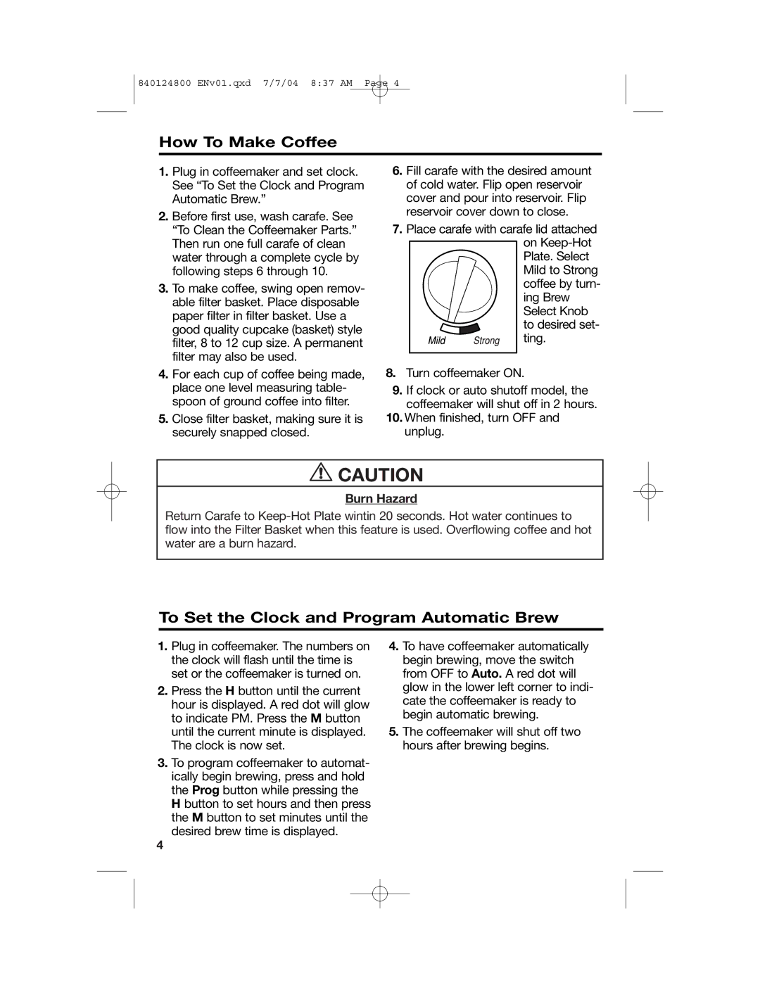 Hamilton Beach 46924 manual How To Make Coffee, To Set the Clock and Program Automatic Brew, Burn Hazard 