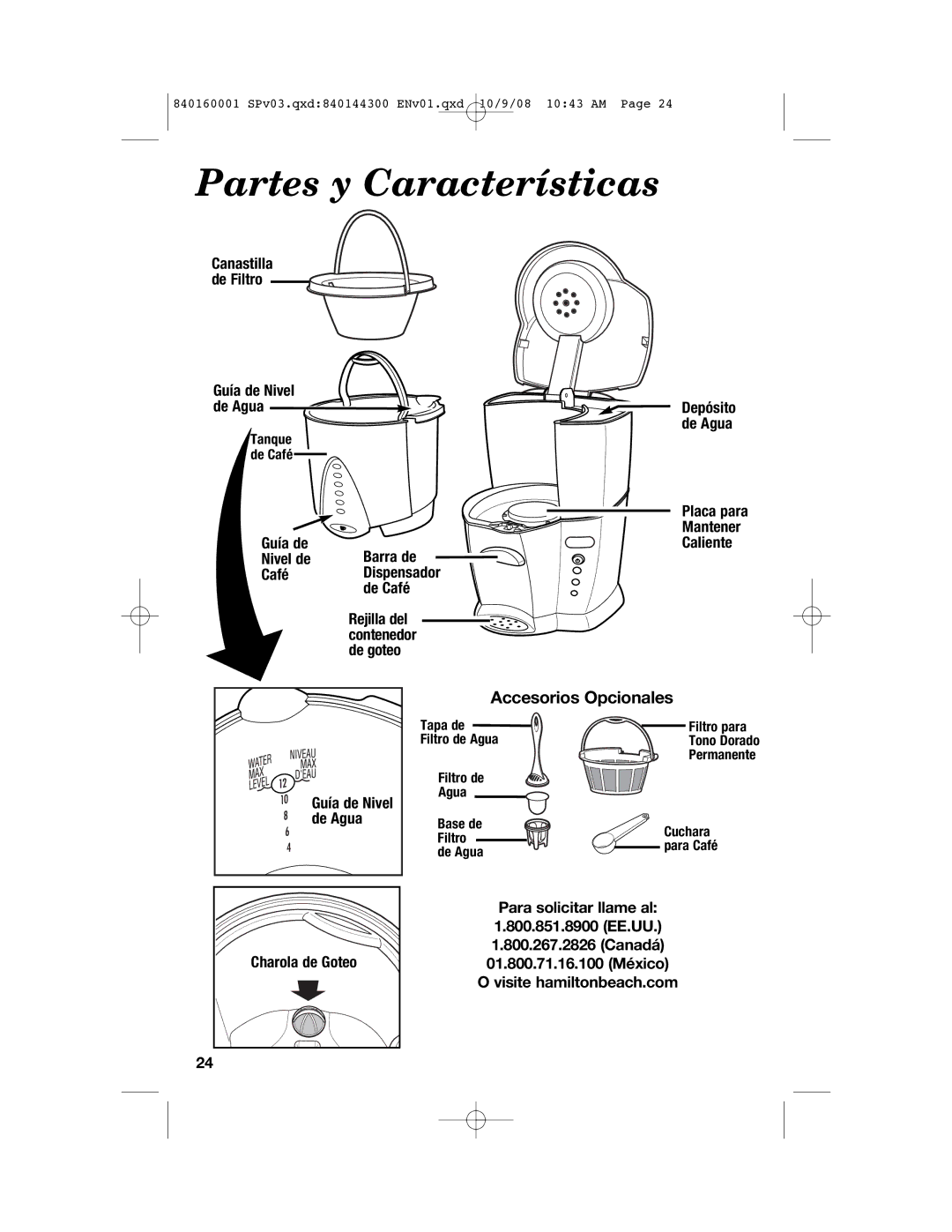 Hamilton Beach 47214 manual Partes y Características, Accesorios Opcionales, Guía de Nivel De Agua Depósito 