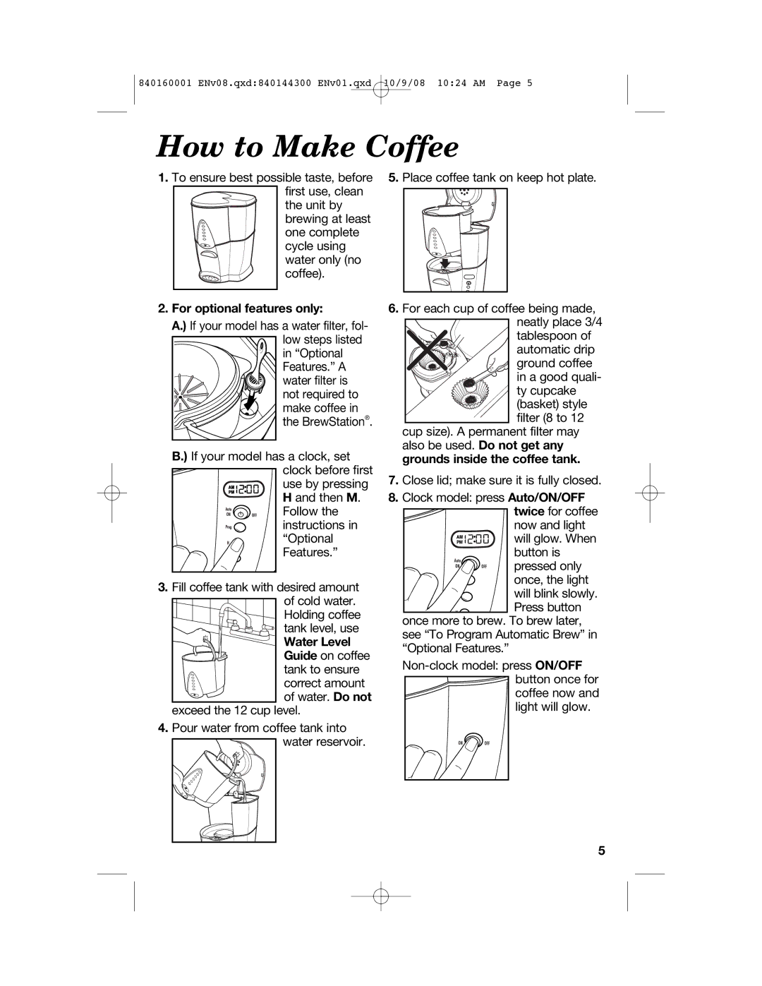 Hamilton Beach 47214 manual How to Make Coffee, For optional features only 