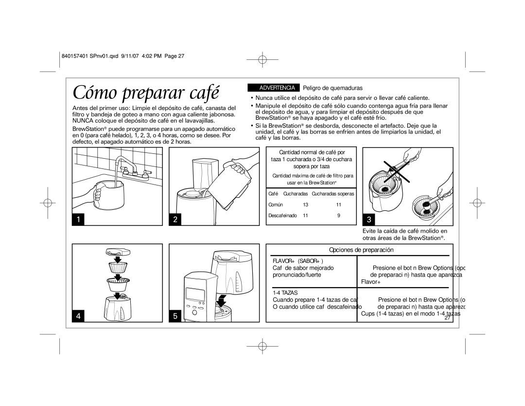 Hamilton Beach 47334C manual Cómo preparar café, Opciones de preparación, Advertencia Peligro de quemaduras 