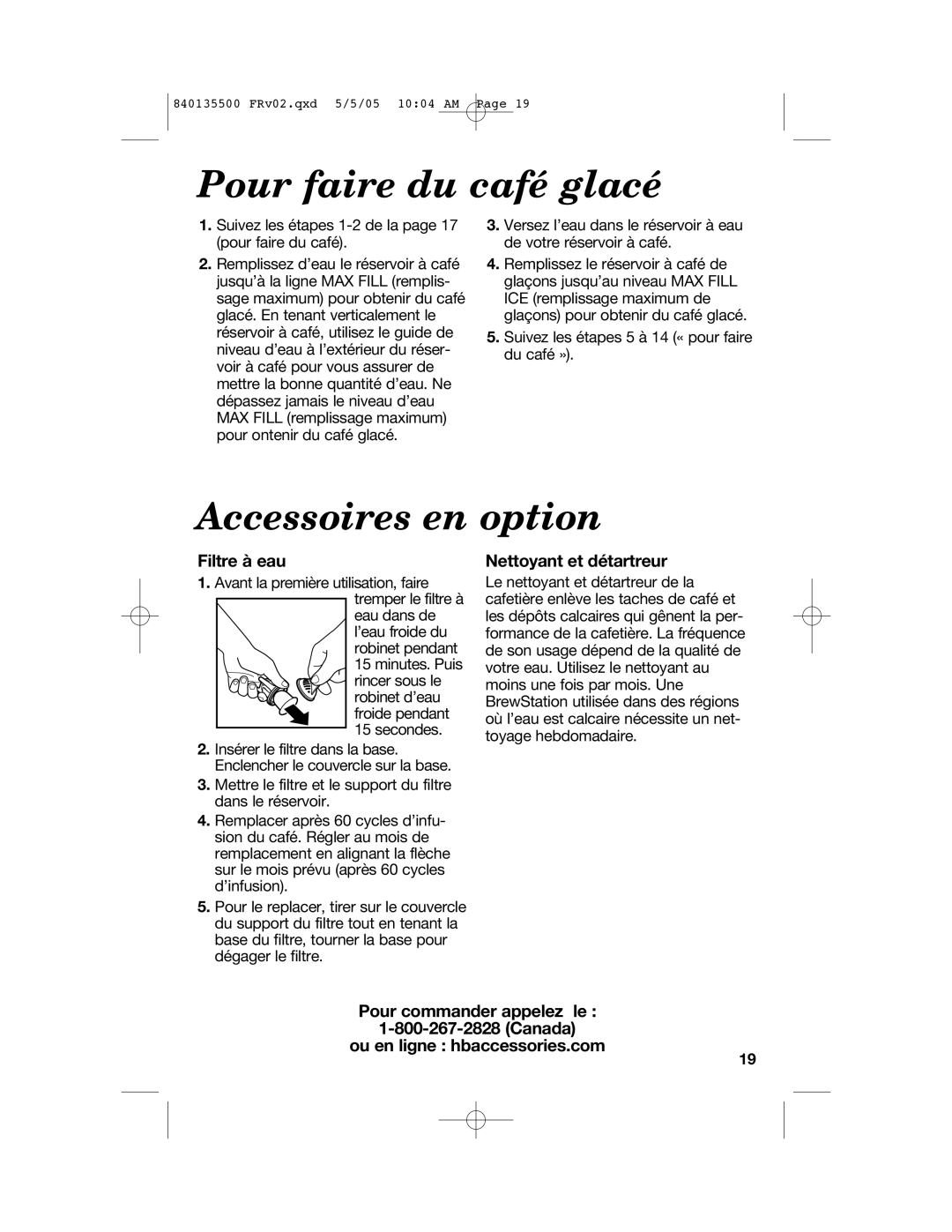 Hamilton Beach 47451 manual Pour faire du café glacé, Accessoires en option, Filtre à eau, Nettoyant et détartreur 