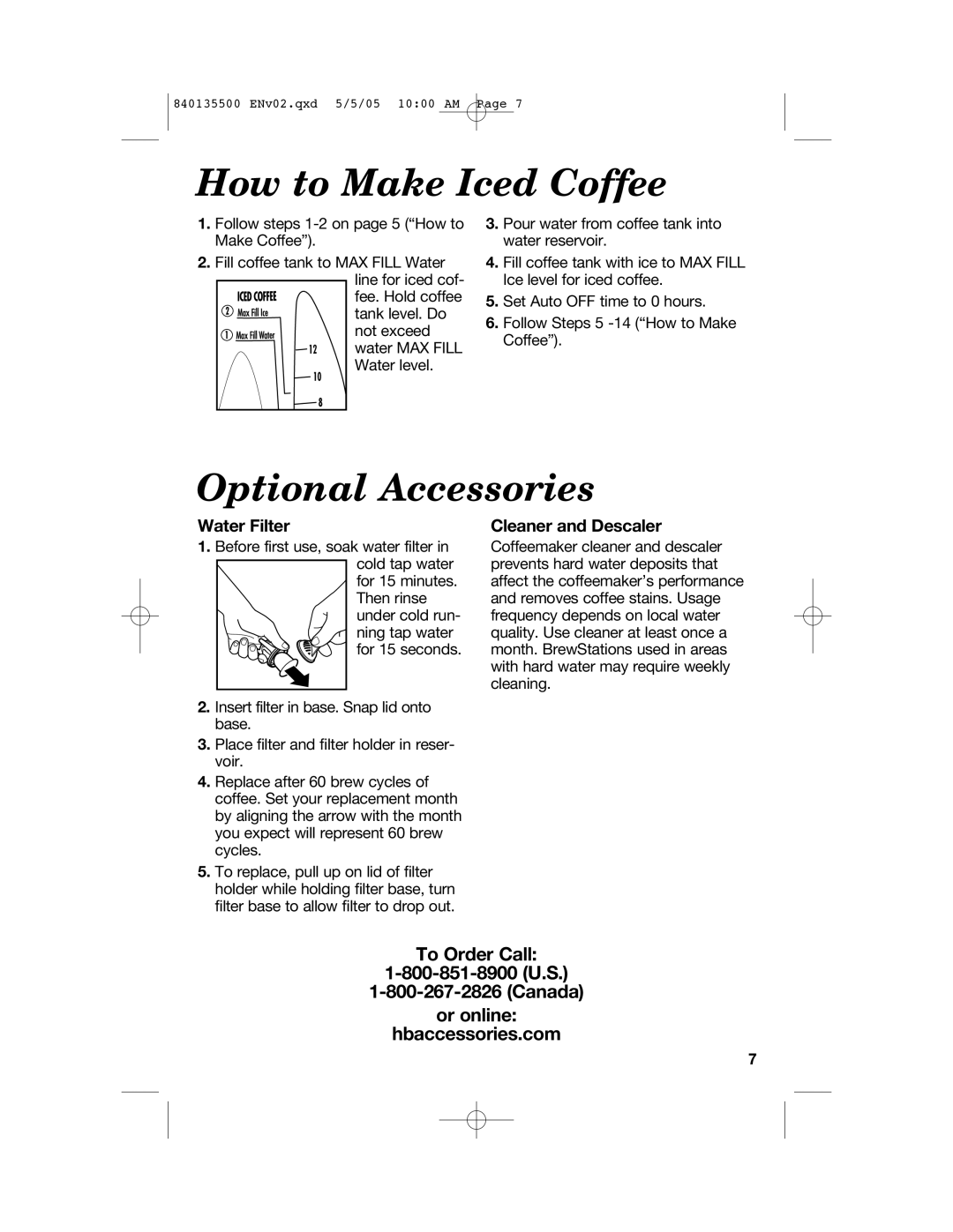 Hamilton Beach 47451 manual How to Make Iced Coffee, Optional Accessories, To Order Call Canada Or online Hbaccessories.com 