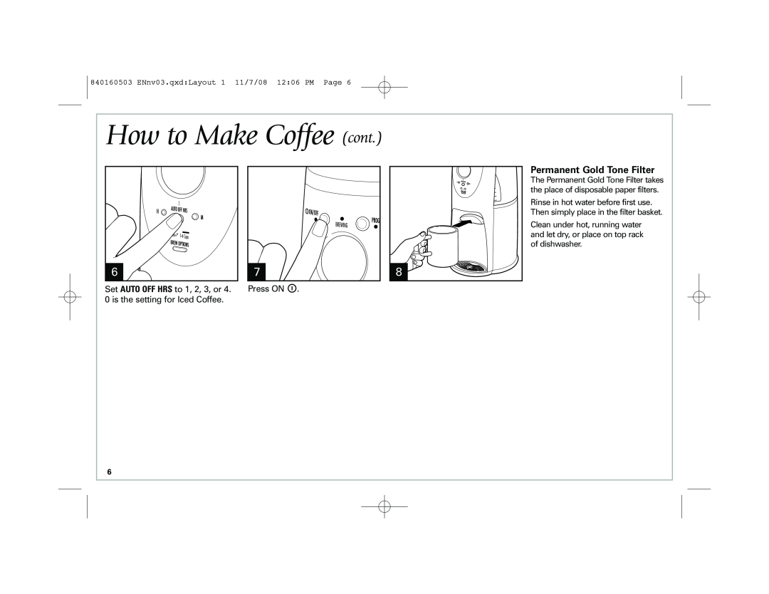 Hamilton Beach 47474J, 47453, 47474C, 47454H, 47454J, 47494 manual How to Make Coffee cont, Permanent Gold Tone Filter 