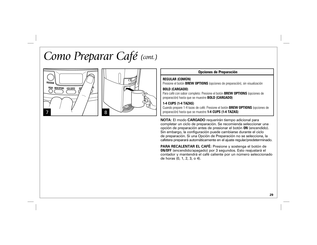 Hamilton Beach 47900 manual Como Preparar Café cont, Opciones de Preparación, Regular Común, Bold Cargado, CUPS 1-4 TAZAS 