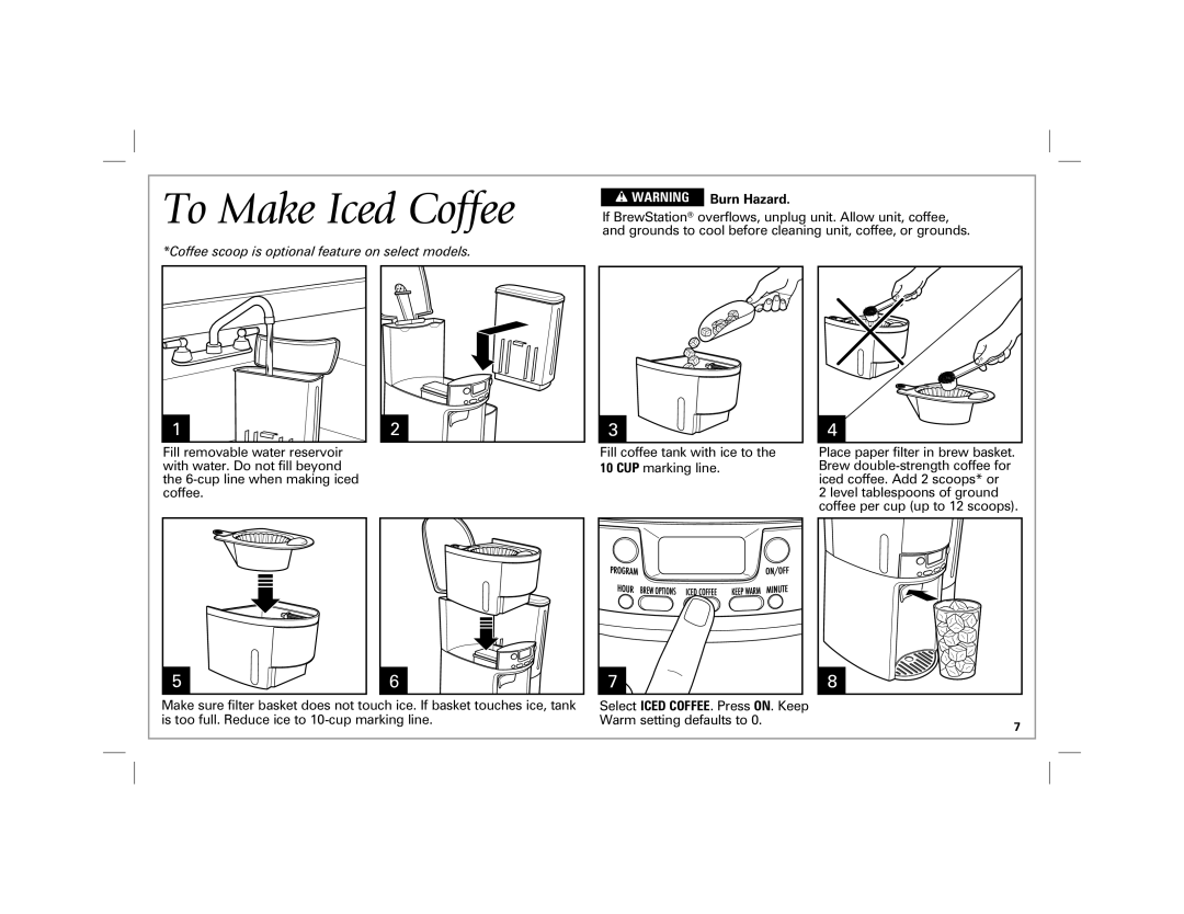Hamilton Beach 47900 manual To Make Iced Coffee, w WARNING, Burn Hazard, Coffee scoop is optional feature on select models 