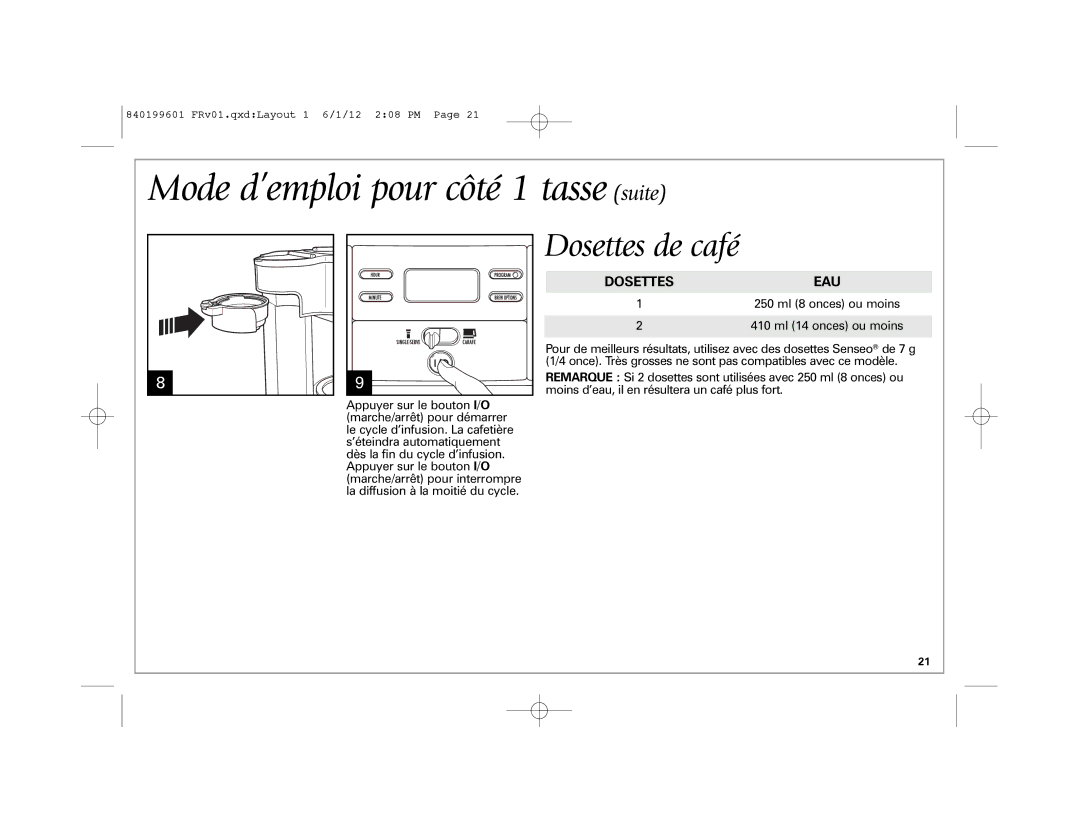 Hamilton Beach 49980Z manual Dosettes de café, Dosettes EAU 