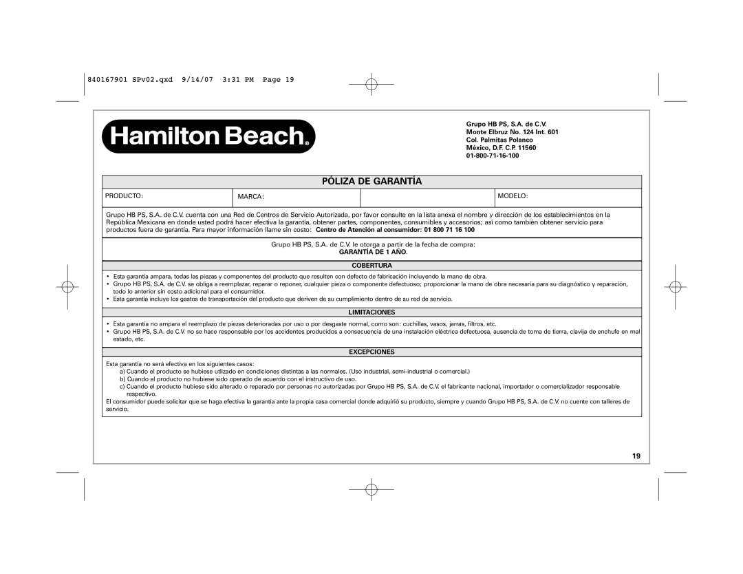 Hamilton Beach 11520 Póliza De Garantía, 840167901 SPv02.qxd 9/14/07 331 PM Page, GARANTÍA DE 1 AÑO COBERTURA, Excepciones 